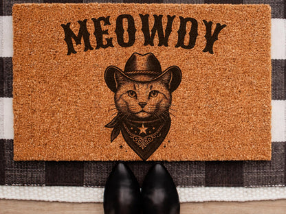 Meowdy Doormat, Funny Door Mat, Cat Doormat, Funny Welcome Mat, Cowboy Doormat, Western Decor, Cat Lover Gift, Cute Doormat, Housewarming
