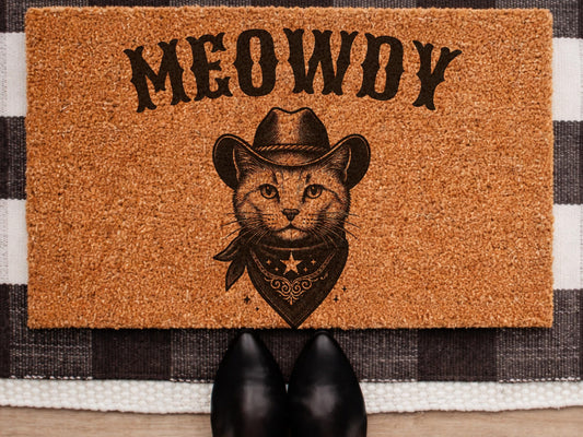 Meowdy Doormat, Funny Door Mat, Cat Doormat, Funny Welcome Mat, Cowboy Doormat, Western Decor, Cat Lover Gift, Cute Doormat, Housewarming