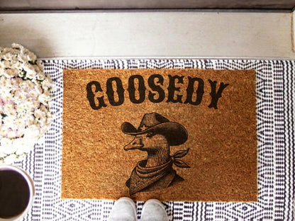 Goosedy Doormat, Funny Door Mat, Goose Doormat, Funny Welcome Mat, Cowboy Doormat, Western Decor, Goose Lover Gift, Cute Doormat, Housewarm