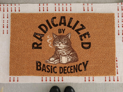 Radicalized By Basic Decency Cat Doormat – Sarcastic Activist Graphic Doormat