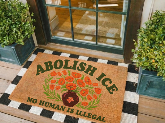 Abolish Ice Doormat, Political Awareness Doormat, No Human Is Illegal Doormat, Ice Protest Doormat, Porch Decor, Outdoor Decor, Coir Mat