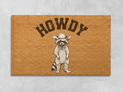 Howdy Racoon Cowboy Funny Doormat Western Decor Funny Coir Door Mat Welcome Mat Funny Housewarming Gift Wedding Gift New Home Gift For Home