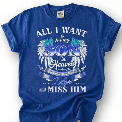 Missing Son Heaven Angel Wing Shirt, Grieving Parent Memorial Tee, Lost Son Remembrance T-Shirt, Love And Miss Him Tribute Top