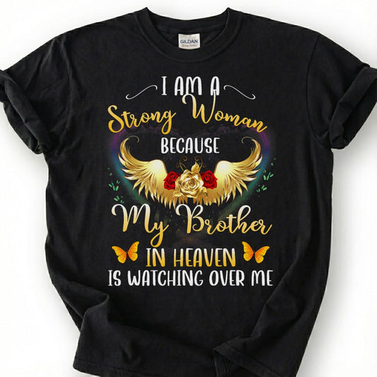 Strong Woman Brother Heaven Shirt, Grieving Sister Angel Wing Tee, Lost Brother Remembrance T-Shirt, Golden Rose Butterfly Memorial Top
