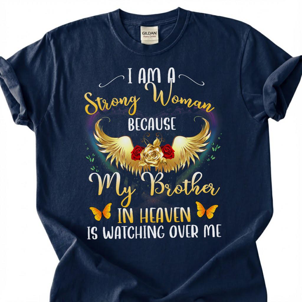 Strong Woman Brother Heaven Shirt, Grieving Sister Angel Wing Tee, Lost Brother Remembrance T-Shirt, Golden Rose Butterfly Memorial Top